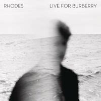 rhodes close your eyes burberry|Close Your Eyes (Live For Burberry) .